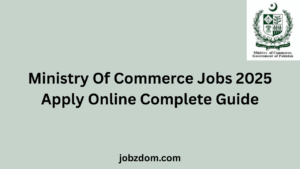 Ministry Of Commerce Jobs 2025 Apply Online Complete Guide